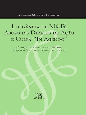 cover image of Litigância de Má Fé, Abuso do Direito de Acção e Culpa